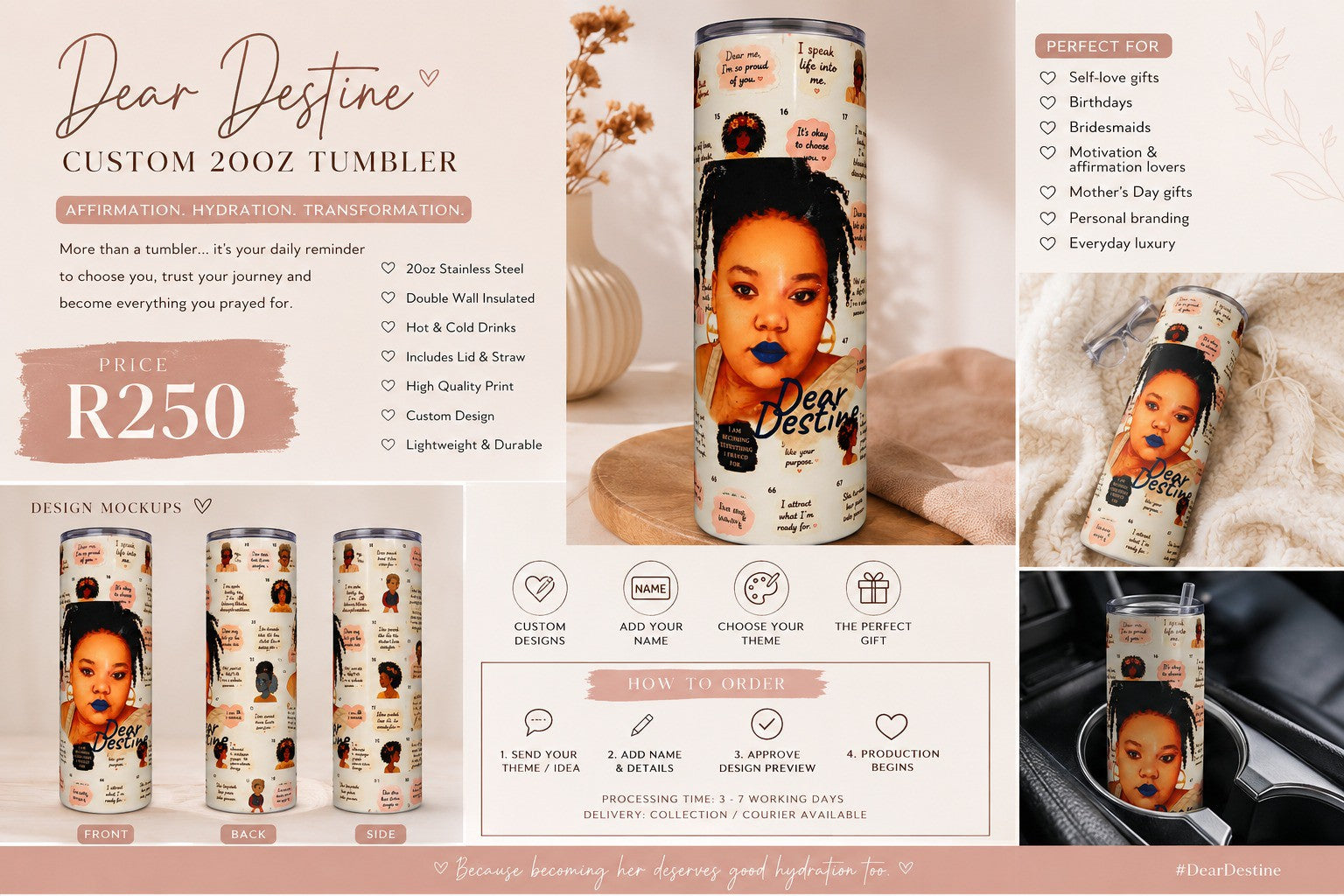 Dear Destine Studios custom 20oz tumbler with affirmation design